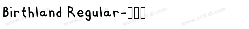 Birthland Regular字体转换